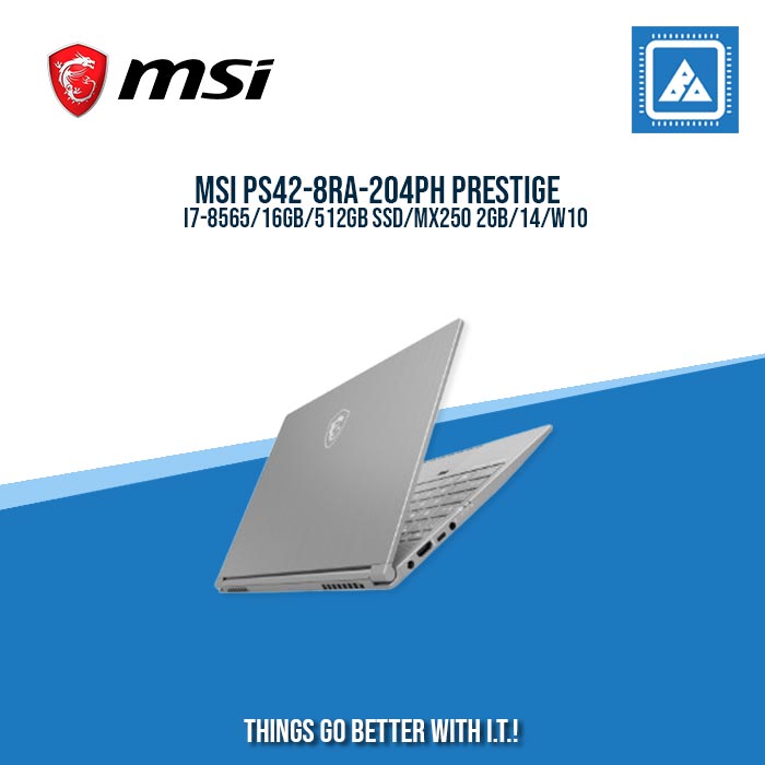 MSI PS42-8RA-204PH PRESTIGE I7-8565/16GB/512GB SSD/MX250 2GB/14/W10/ BEST FOR STUDENTS AND FREELANCERS LAPTOP MSI PS42-8RA-204PH PRESTIGE I7-8565/16GB/512GB SSD/MX250 2GB/14/W10/ BEST FOR STUDENTS AND FREELANCERS LAPTOP